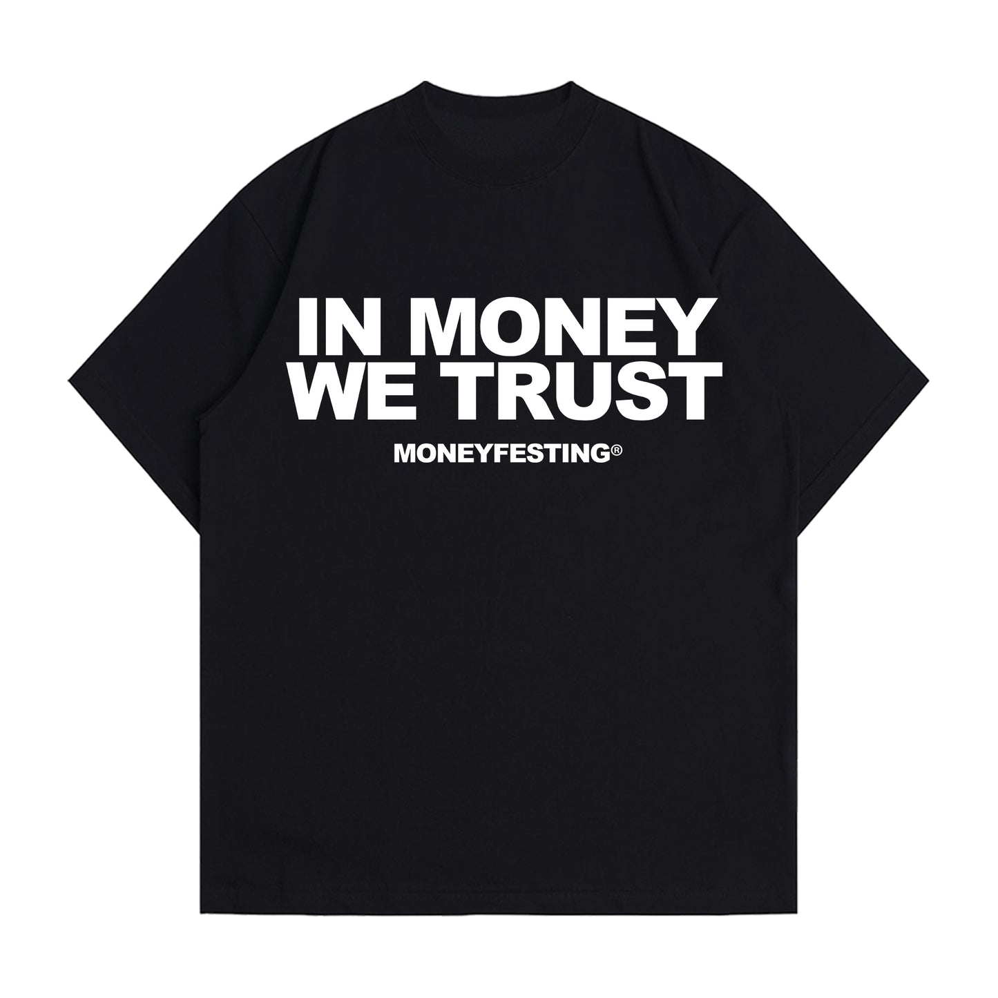 In MONEY We TRUST